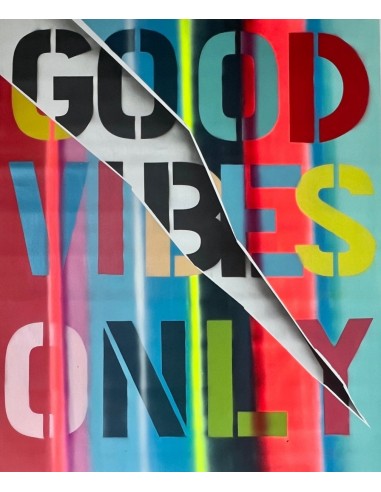 Good vibes only Faites des économies